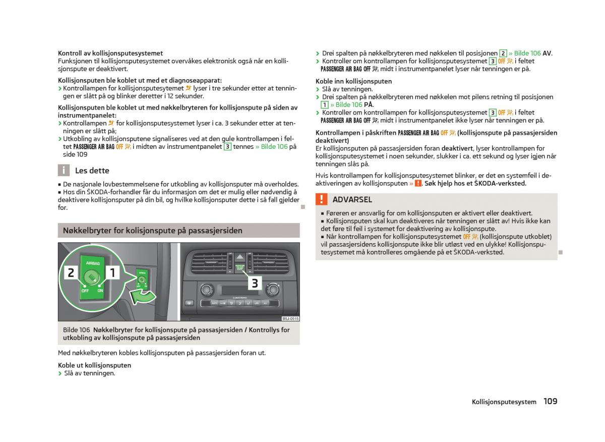 Skoda Fabia II 2 bruksanvisningen / page 111