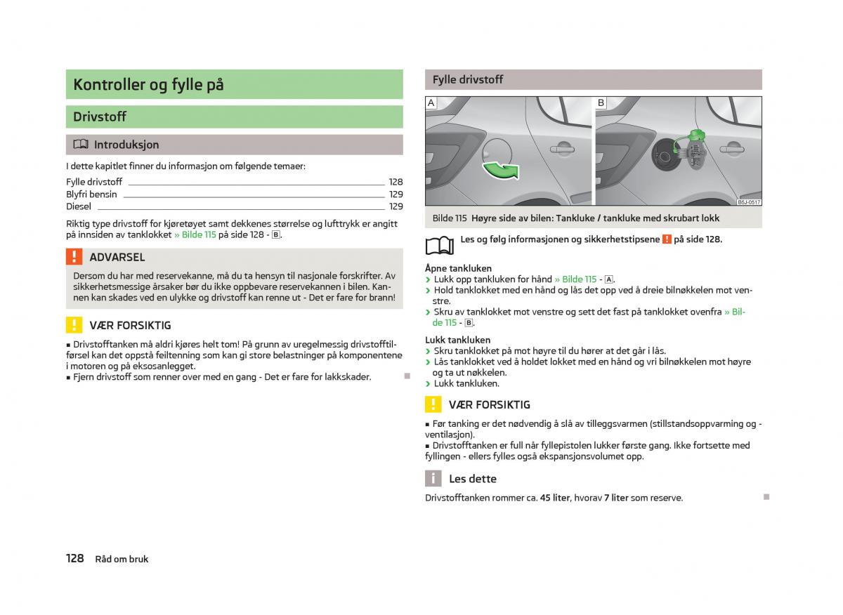 Skoda Fabia II 2 bruksanvisningen / page 130