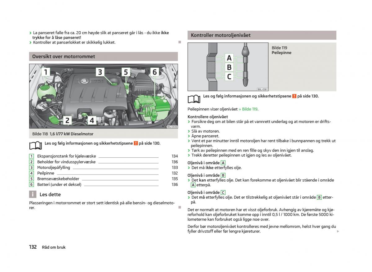 Skoda Fabia II 2 bruksanvisningen / page 134