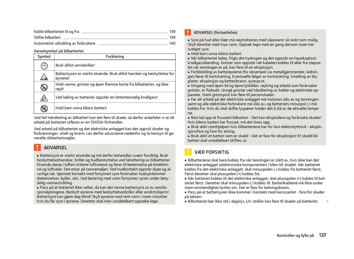 Skoda Fabia II 2 bruksanvisningen / page 139