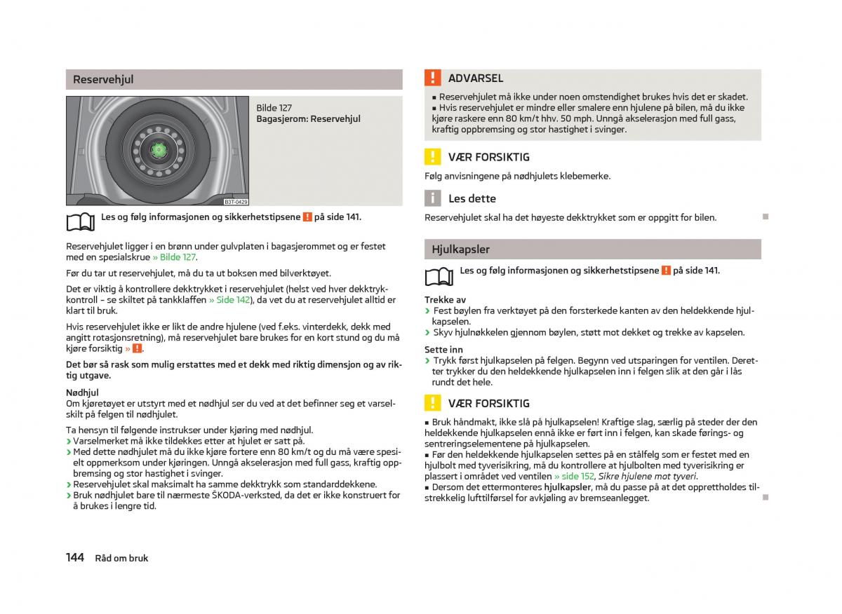 Skoda Fabia II 2 bruksanvisningen / page 146