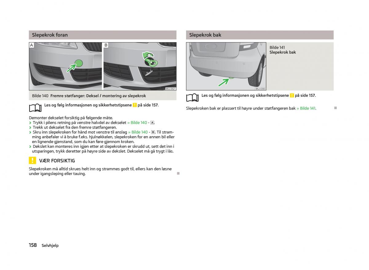 Skoda Fabia II 2 bruksanvisningen / page 160