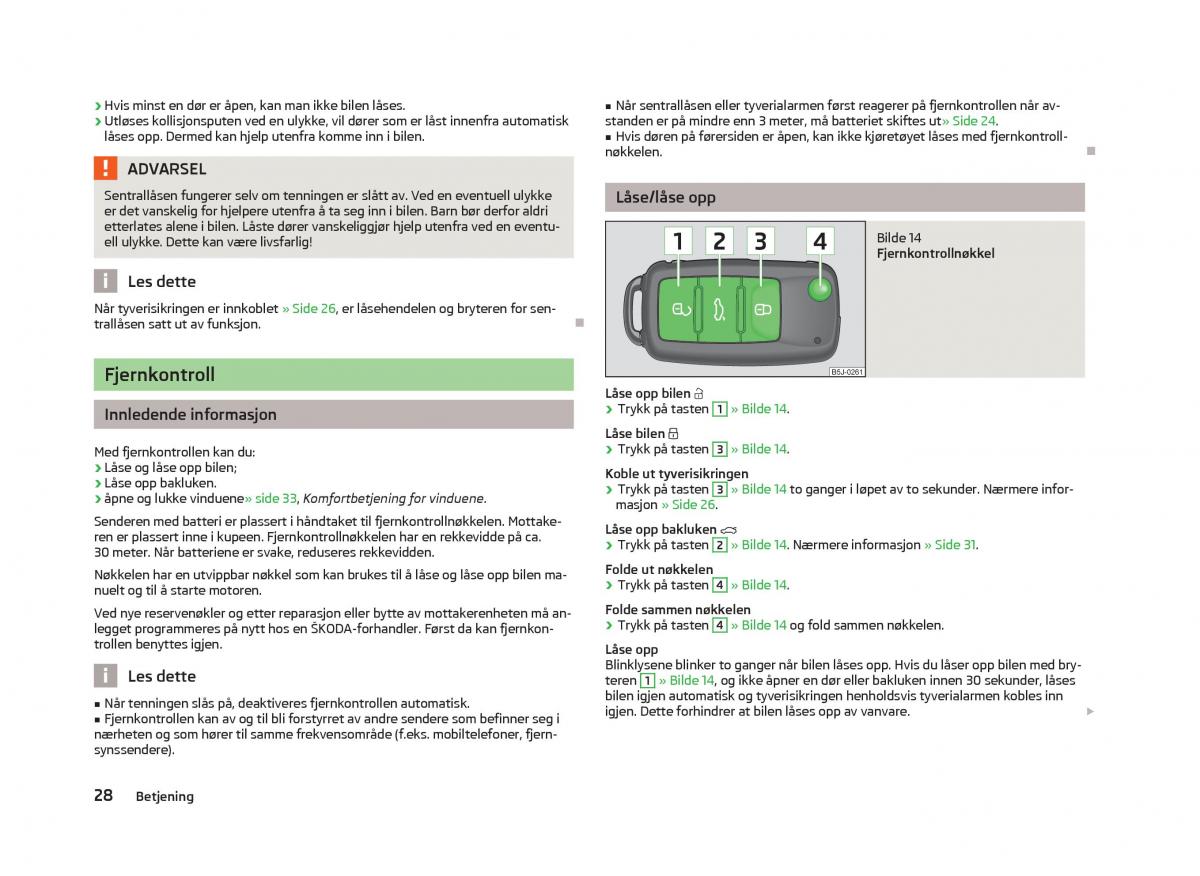 Skoda Fabia II 2 bruksanvisningen / page 30