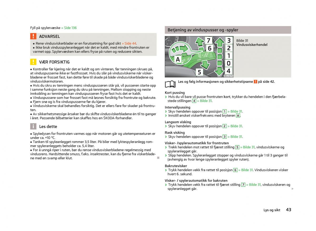 Skoda Fabia II 2 bruksanvisningen / page 45