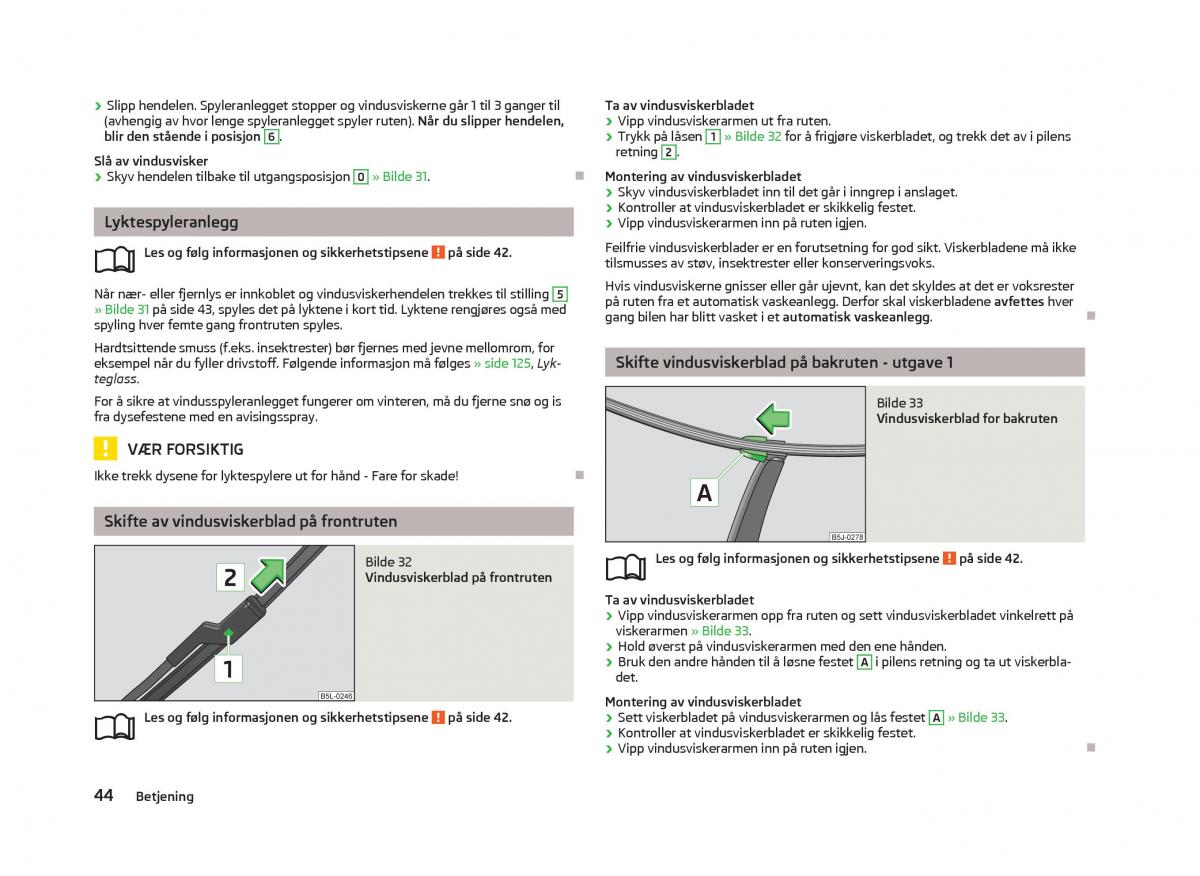 Skoda Fabia II 2 bruksanvisningen / page 46