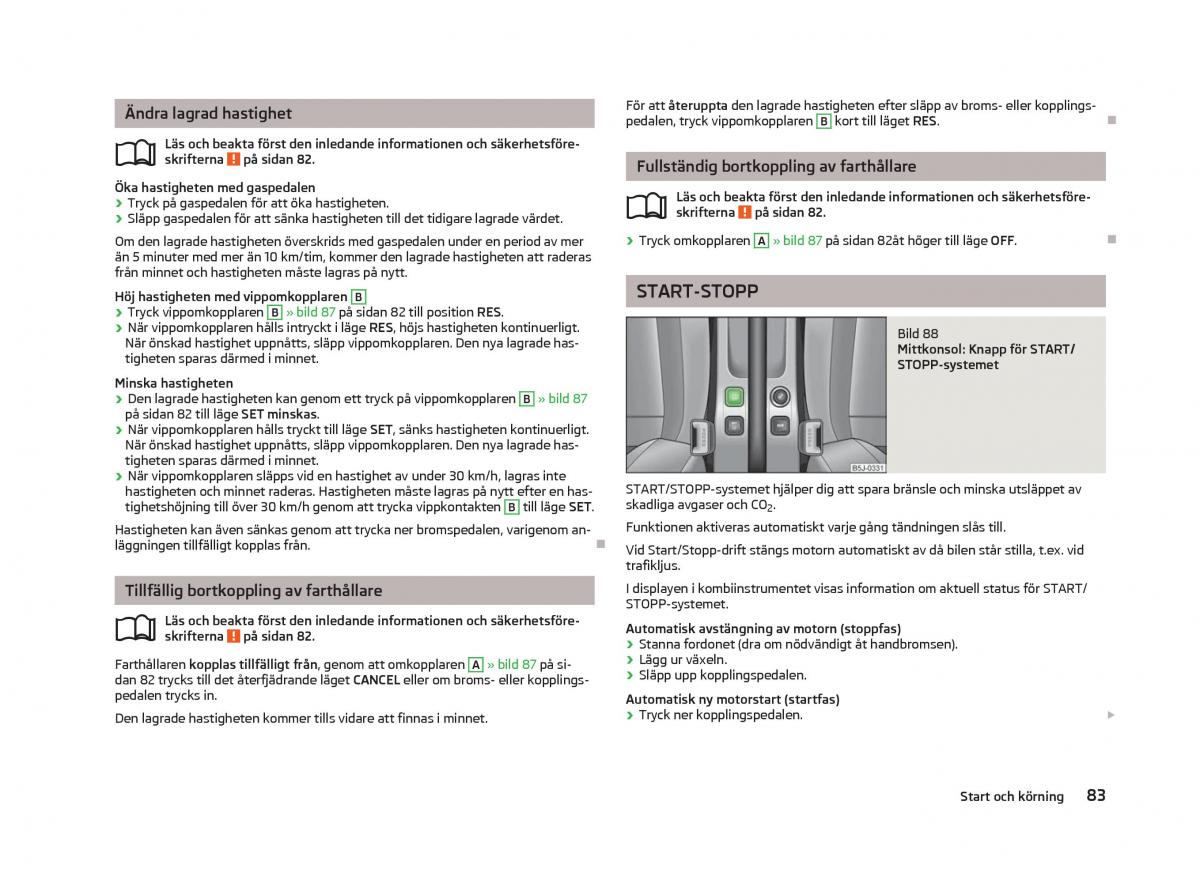 Skoda Fabia II 2 instruktionsbok / page 85