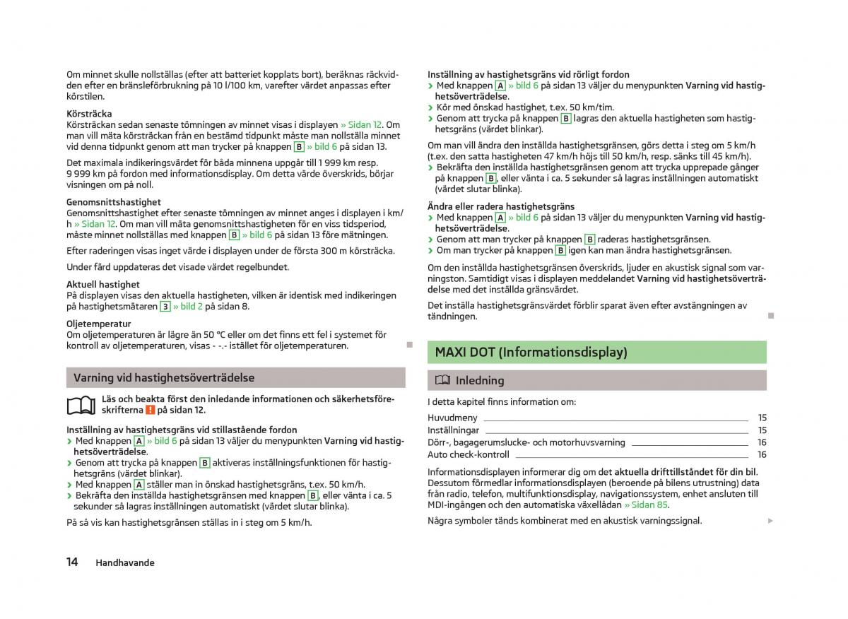 Skoda Fabia II 2 instruktionsbok / page 16