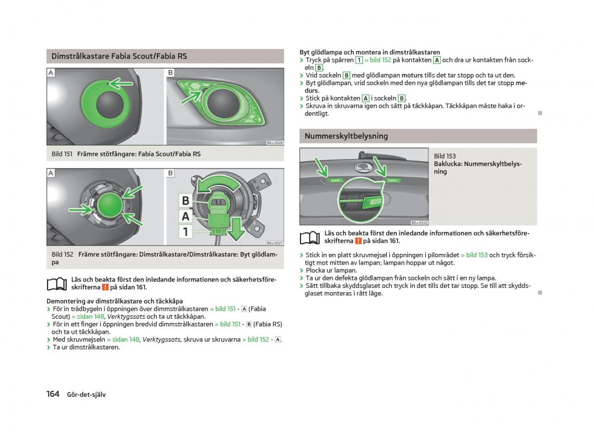 Skoda Fabia II 2 instruktionsbok / page 166