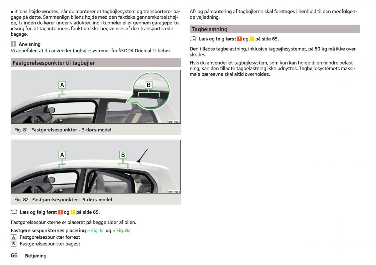 Skoda Citigo Bilens instruktionsbog / page 68