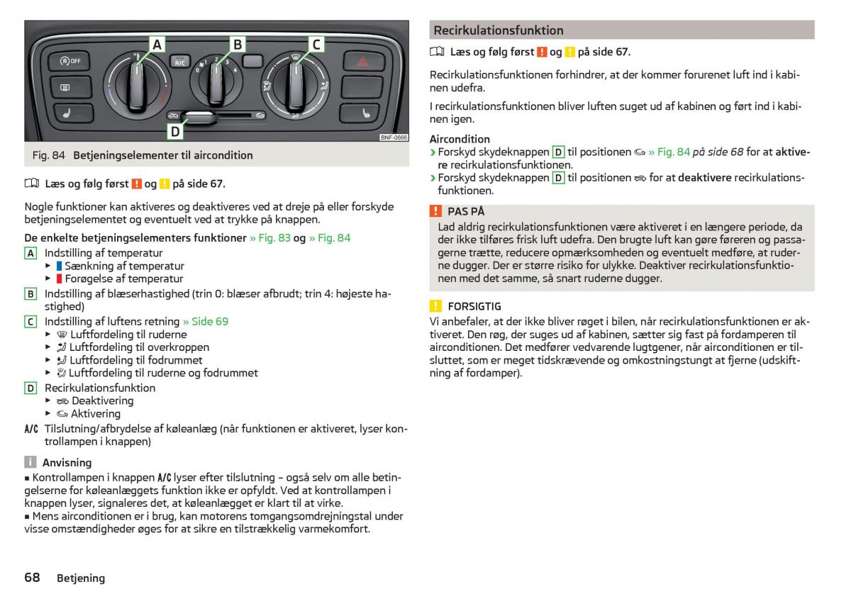 Skoda Citigo Bilens instruktionsbog / page 70