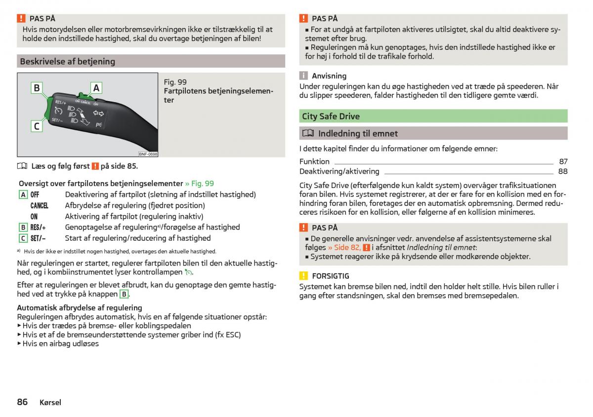 Skoda Citigo Bilens instruktionsbog / page 88