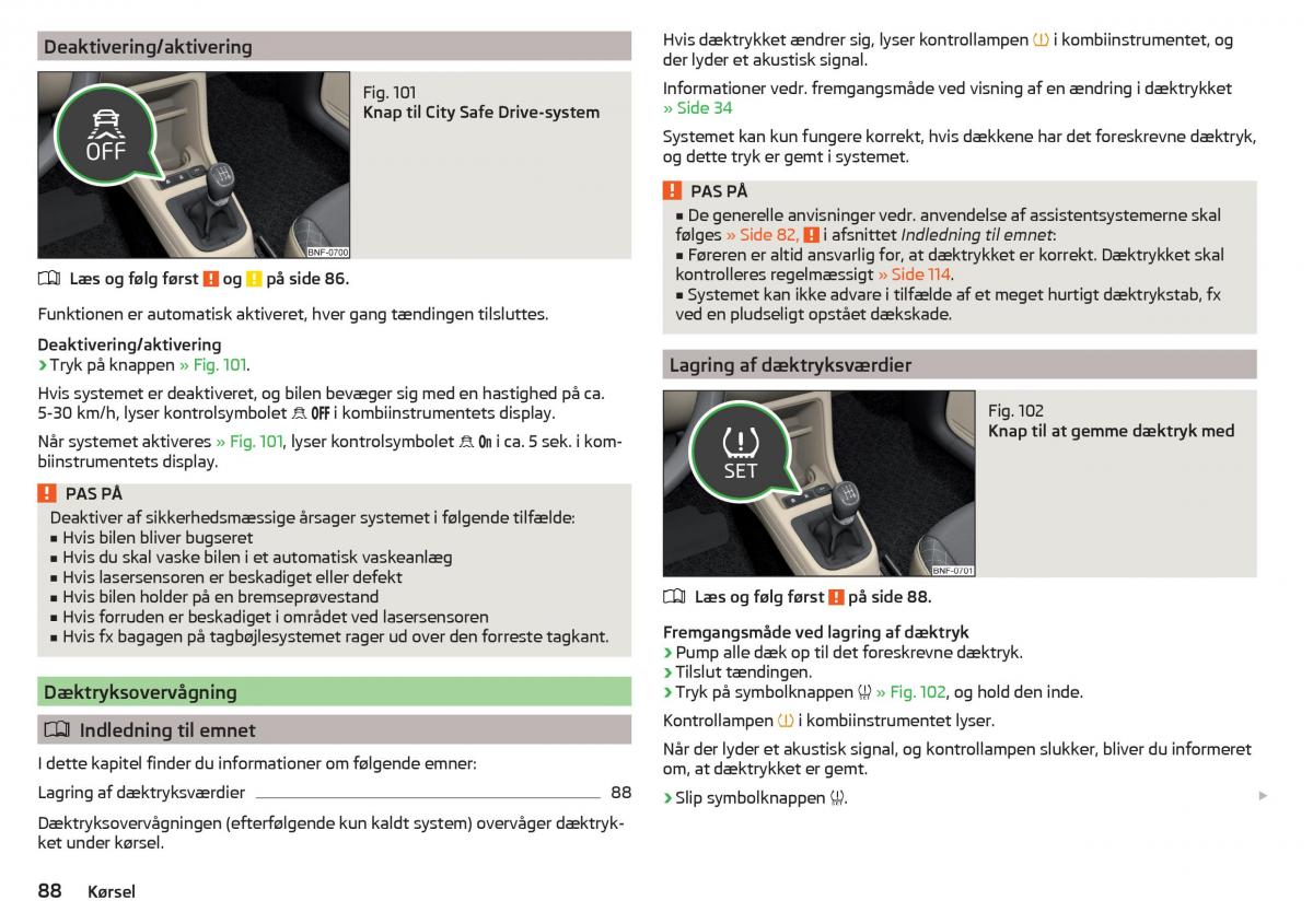 Skoda Citigo Bilens instruktionsbog / page 90