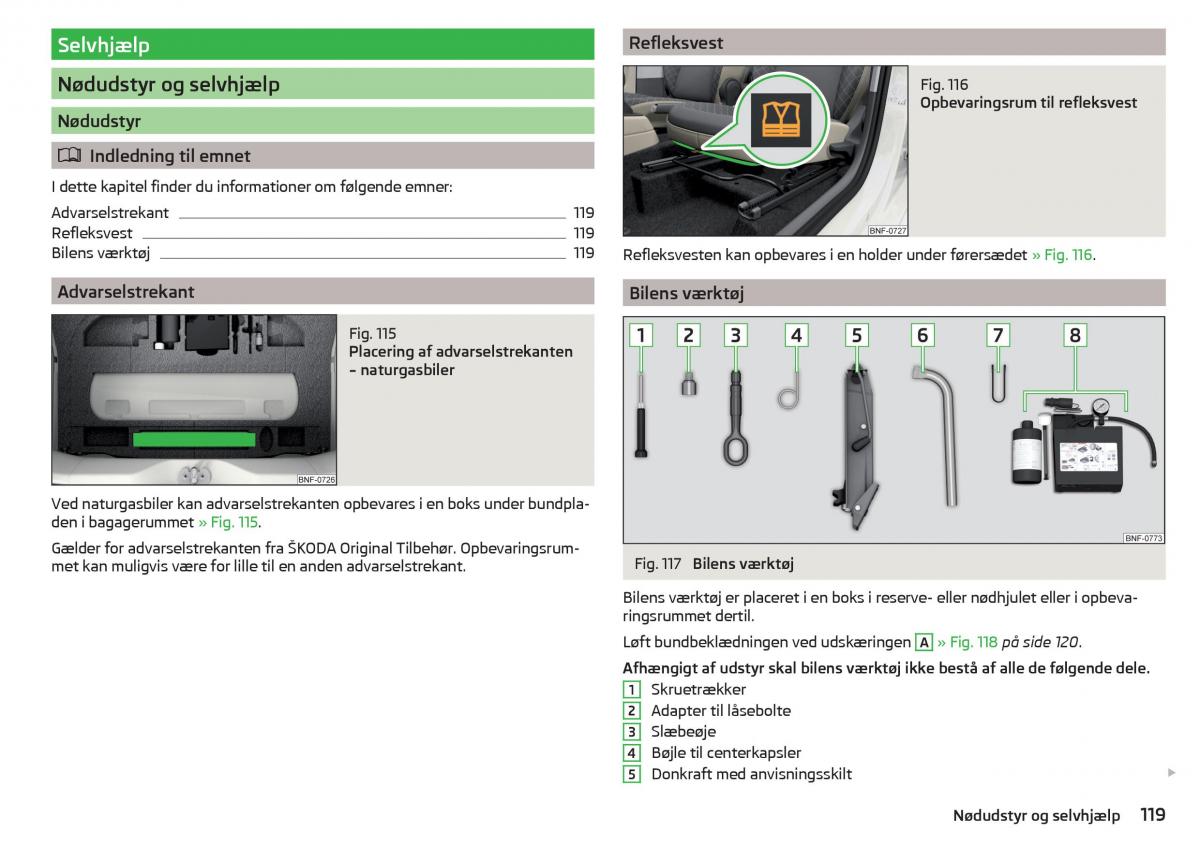 Skoda Citigo Bilens instruktionsbog / page 121