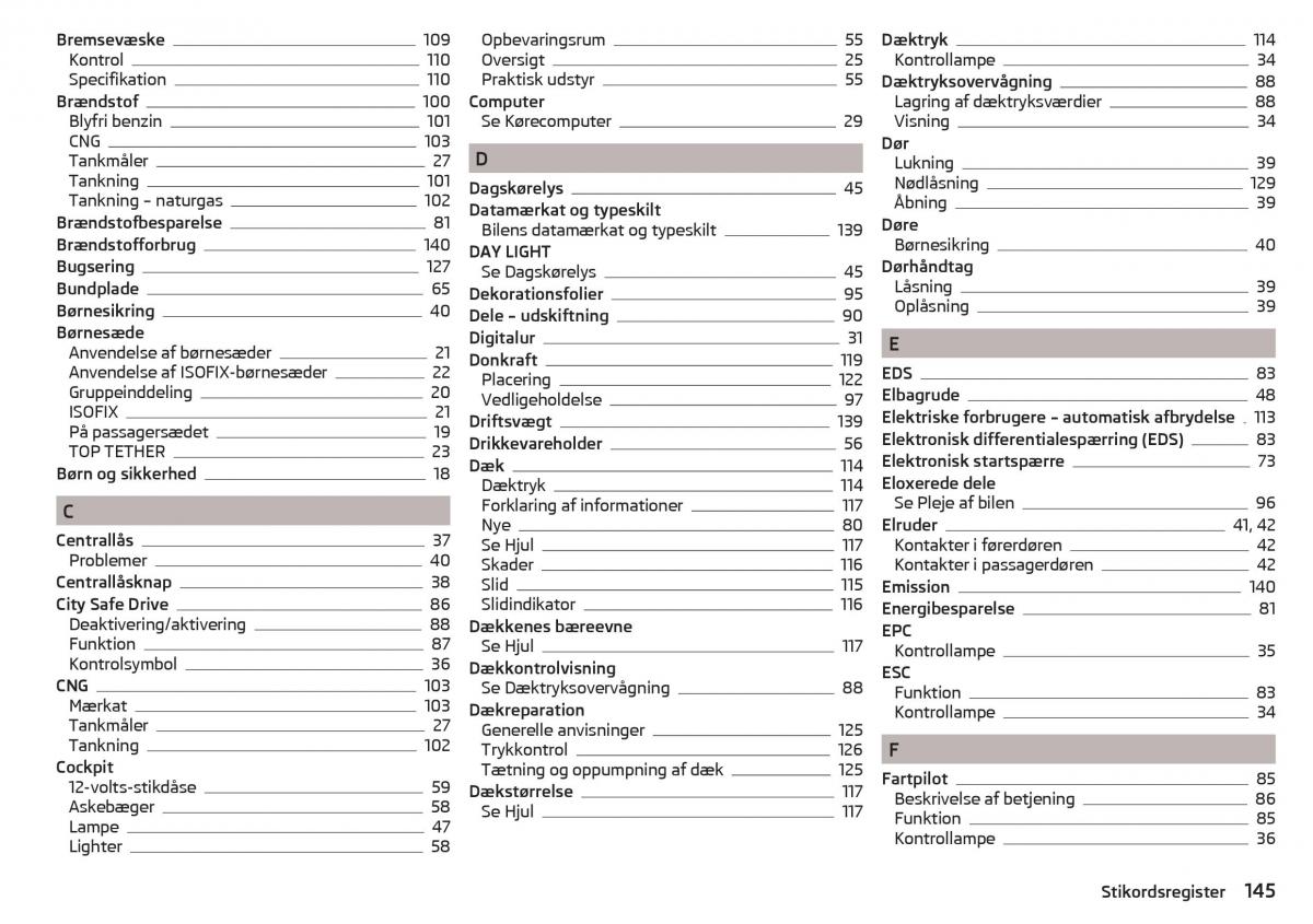 Skoda Citigo Bilens instruktionsbog / page 147