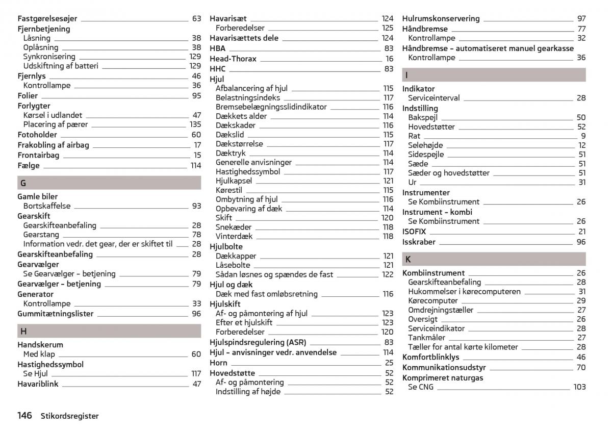 Skoda Citigo Bilens instruktionsbog / page 148