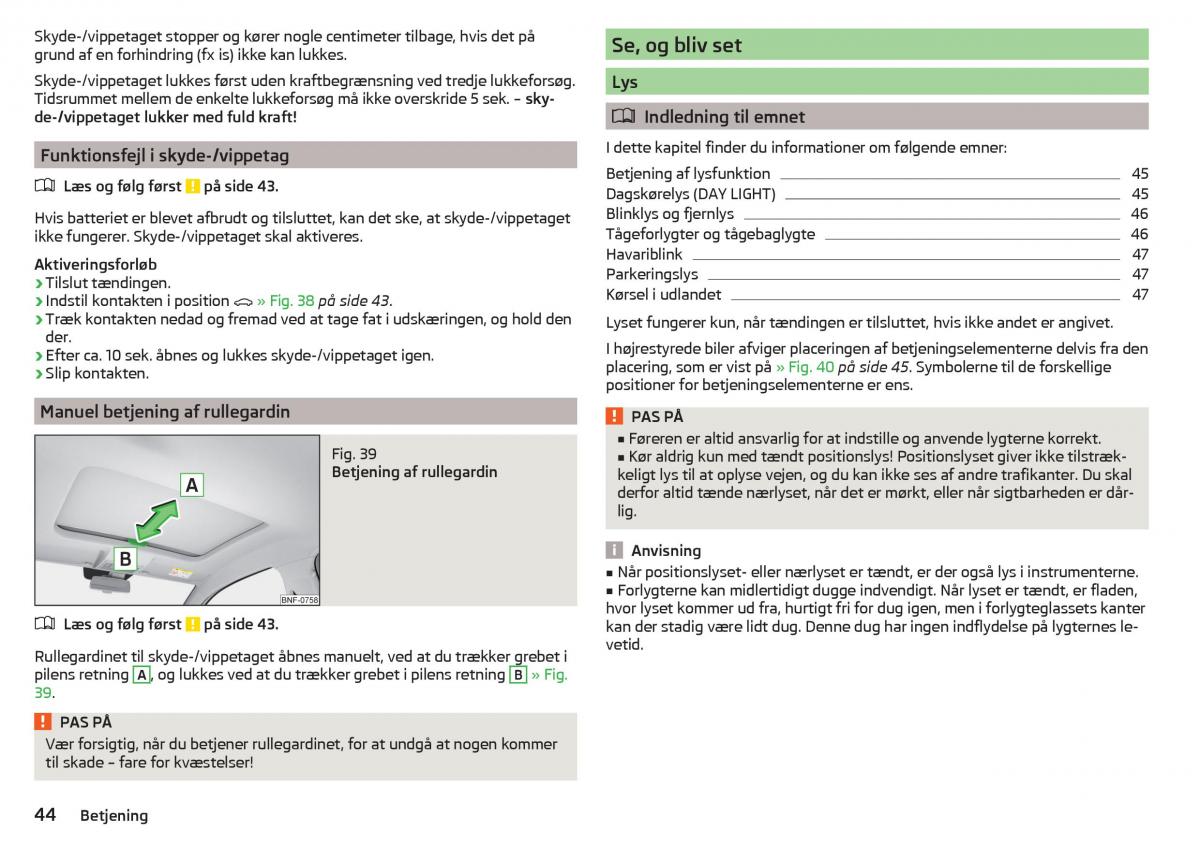 Skoda Citigo Bilens instruktionsbog / page 46