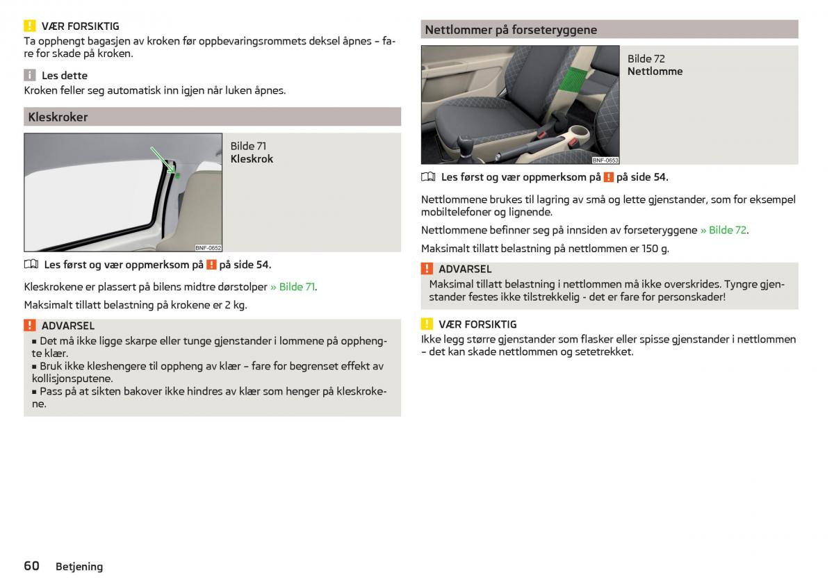 Skoda Citigo bruksanvisningen / page 62