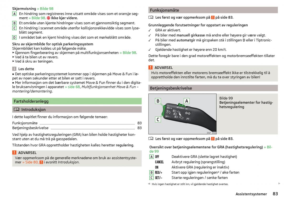 Skoda Citigo bruksanvisningen / page 85