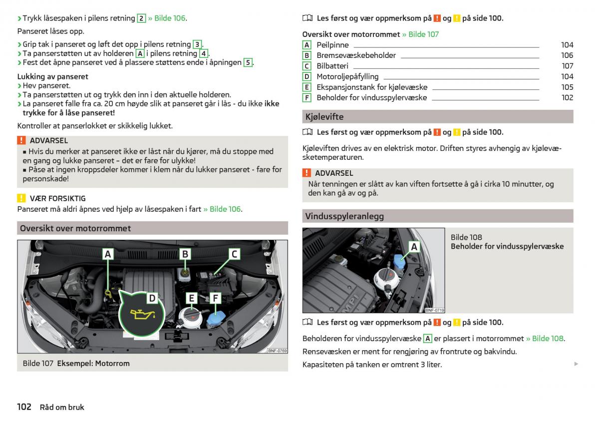 Skoda Citigo bruksanvisningen / page 104