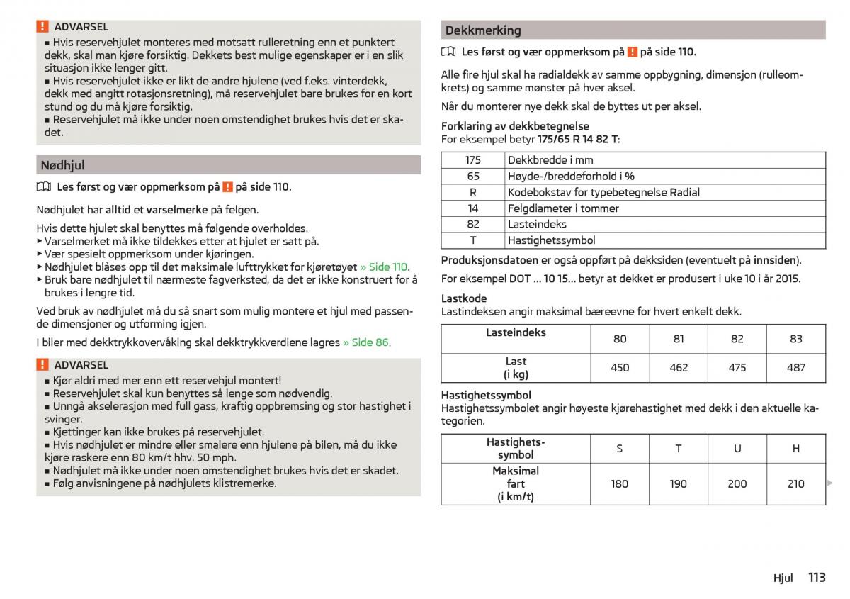 Skoda Citigo bruksanvisningen / page 115