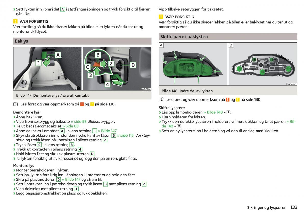 Skoda Citigo bruksanvisningen / page 135