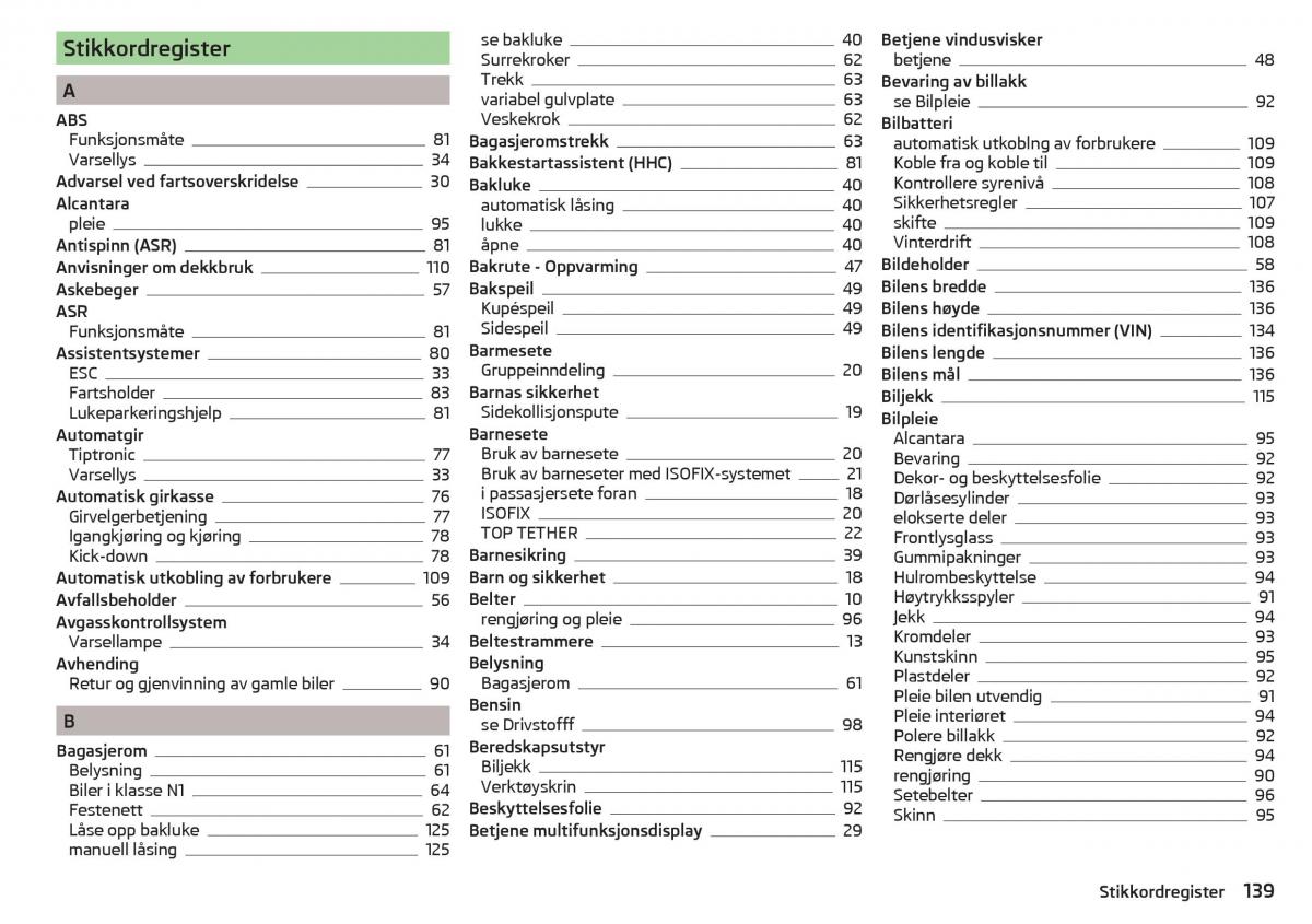 Skoda Citigo bruksanvisningen / page 141