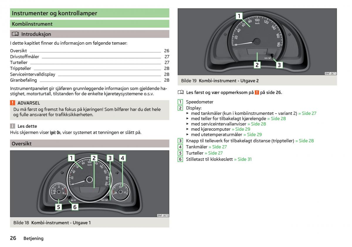 Skoda Citigo bruksanvisningen / page 28