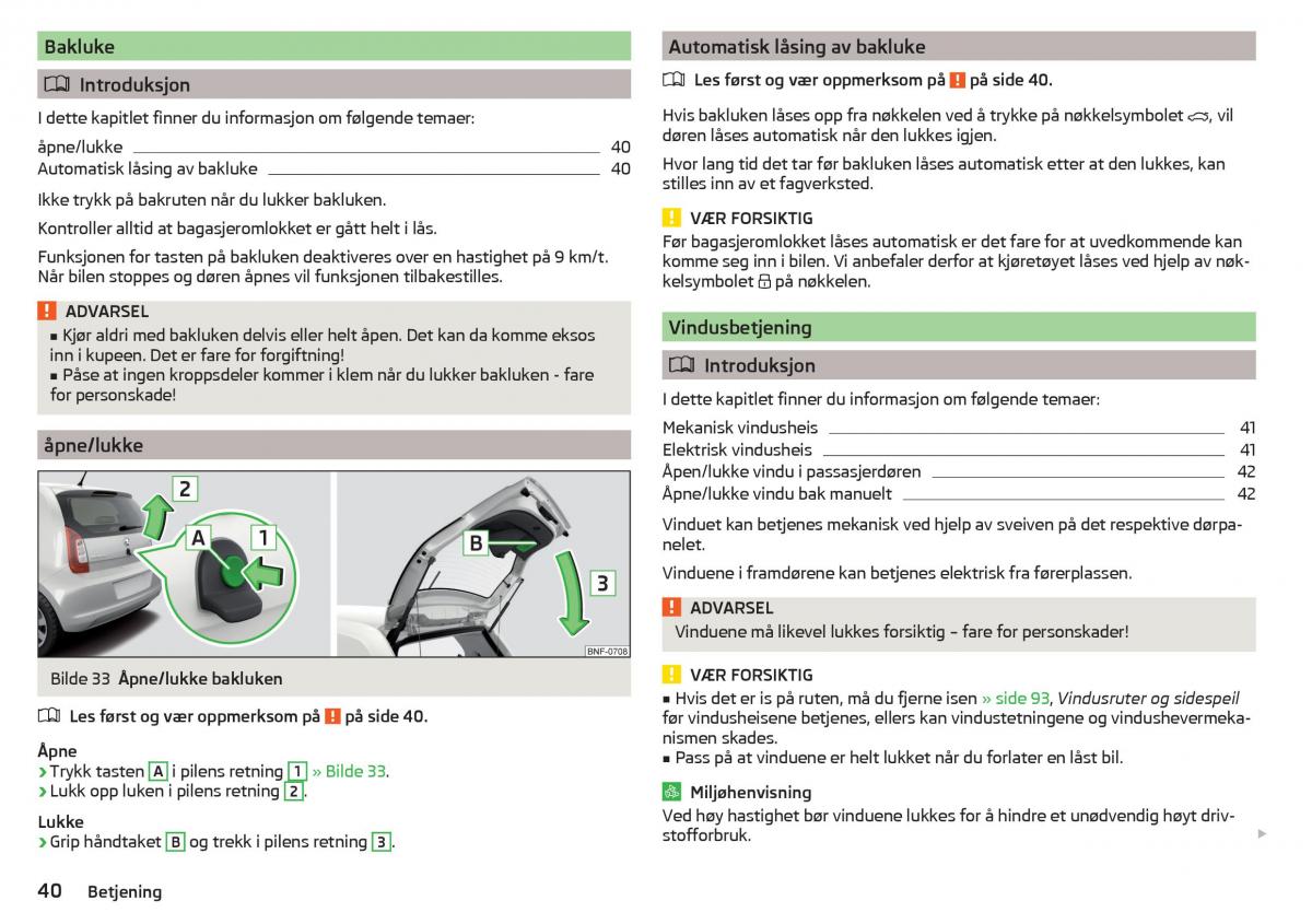 Skoda Citigo bruksanvisningen / page 42