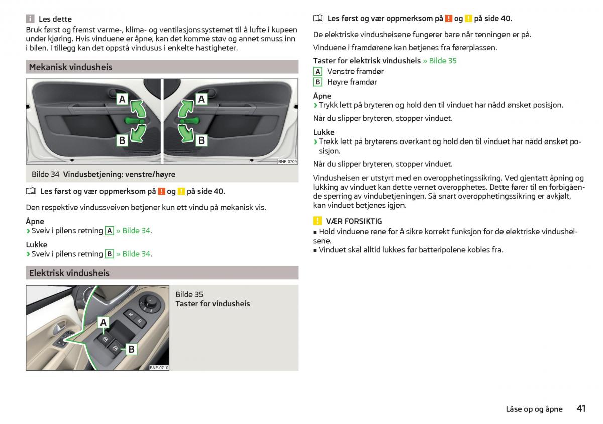 Skoda Citigo bruksanvisningen / page 43