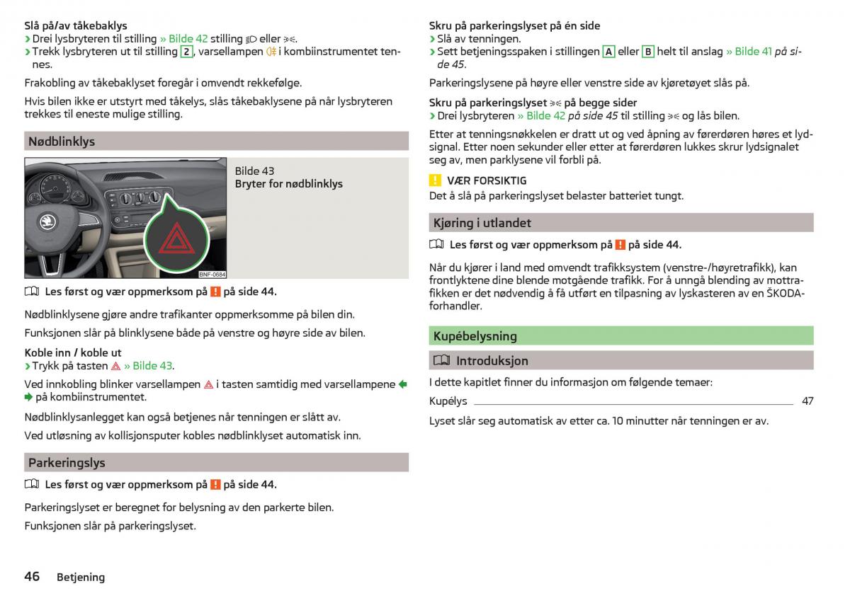 Skoda Citigo bruksanvisningen / page 48