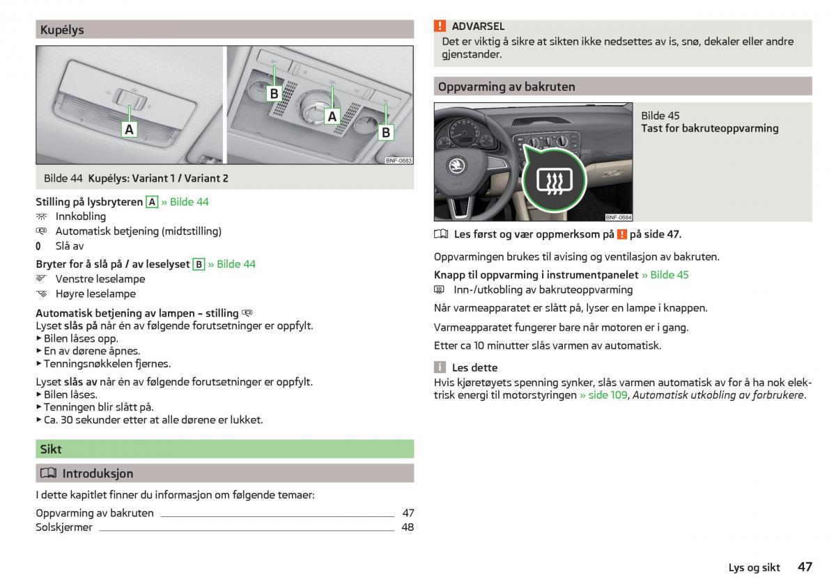 Skoda Citigo bruksanvisningen / page 49