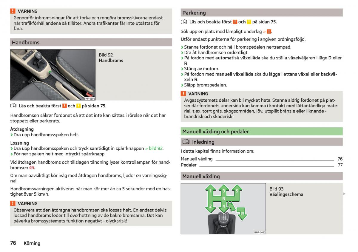 Skoda Citigo instruktionsbok / page 78