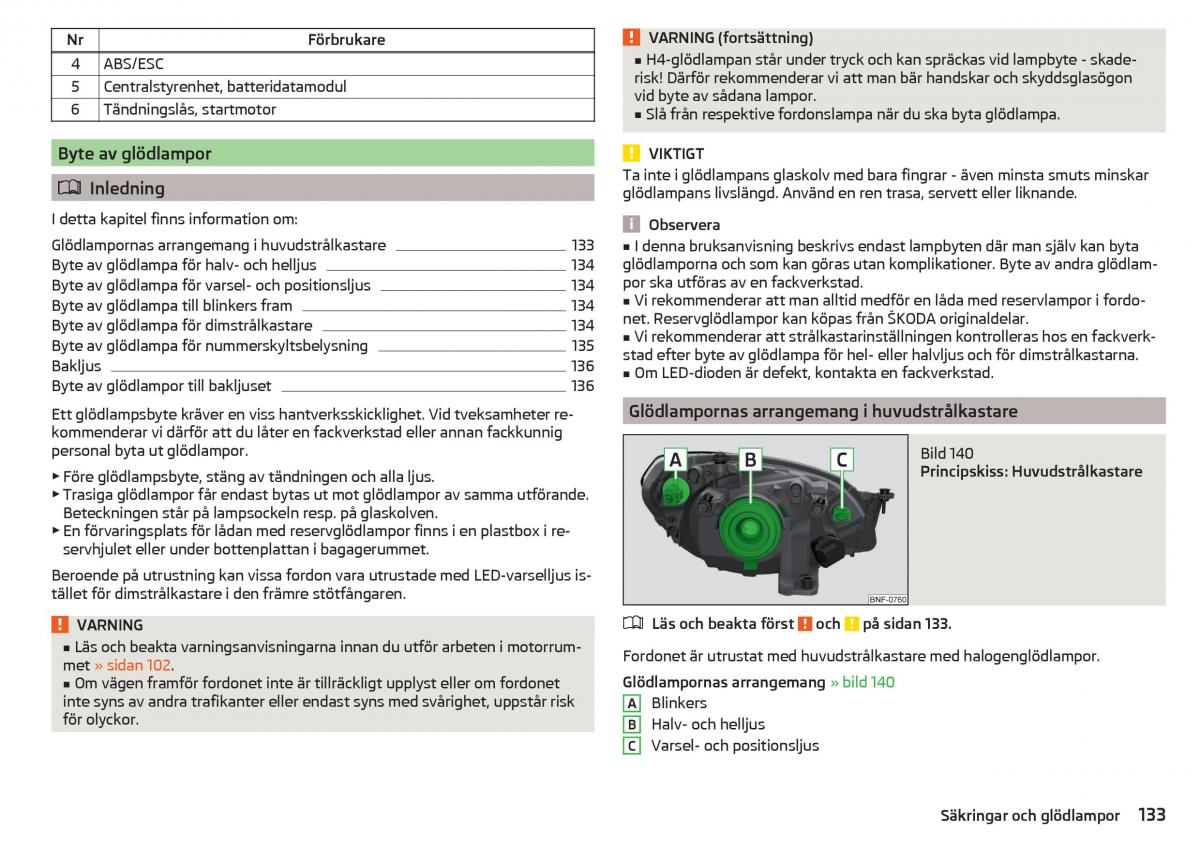 Skoda Citigo instruktionsbok / page 135