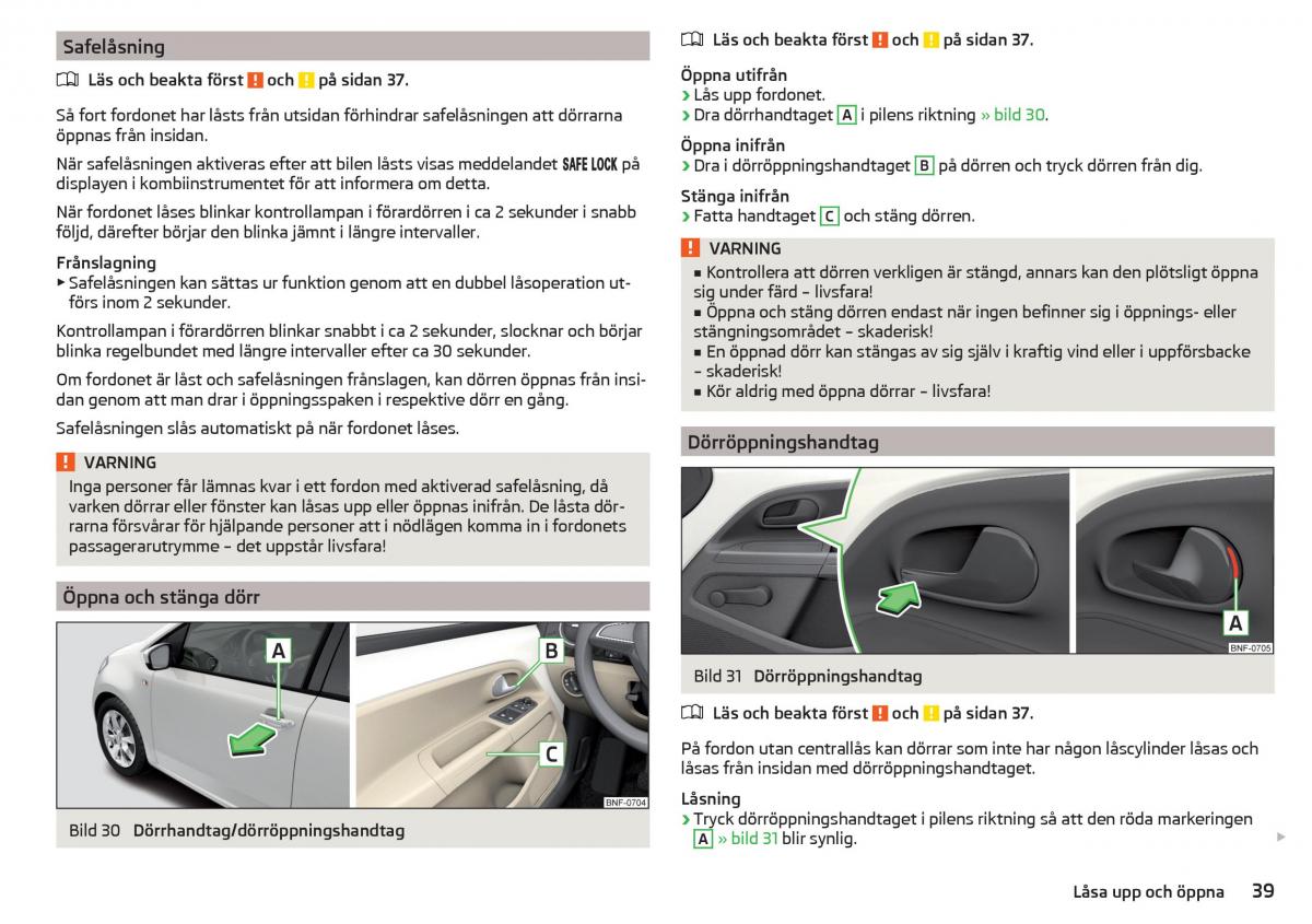 Skoda Citigo instruktionsbok / page 41