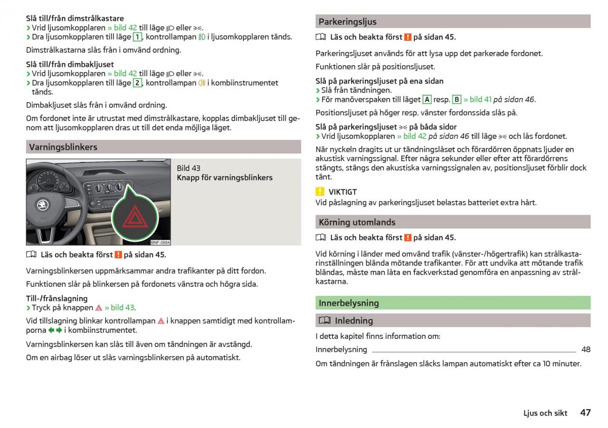 Skoda Citigo instruktionsbok / page 49