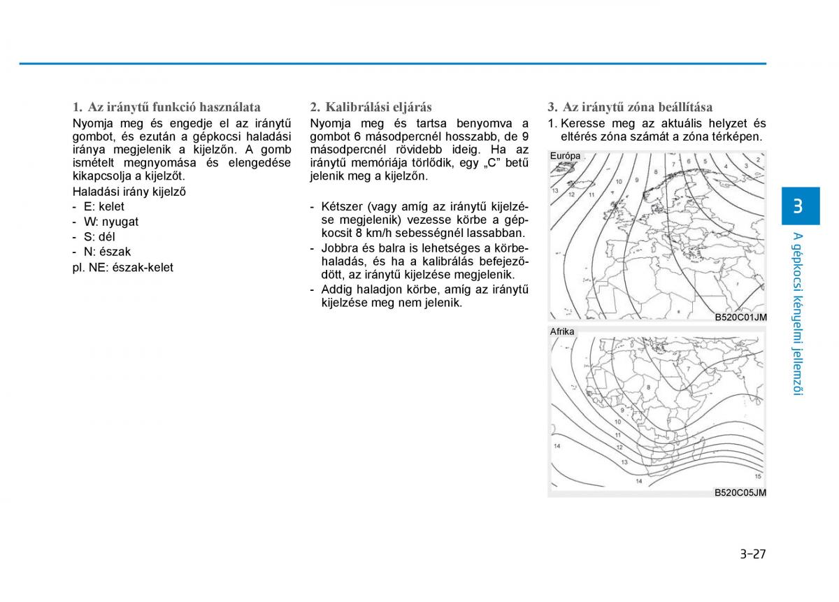 Hyundai Tucson III 3 Kezelesi utmutato / page 135