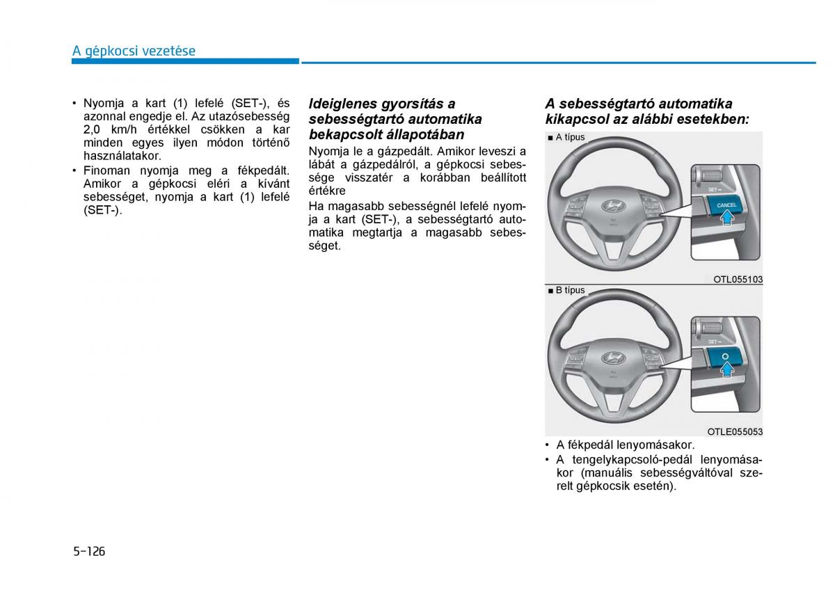 Hyundai Tucson III 3 Kezelesi utmutato / page 480