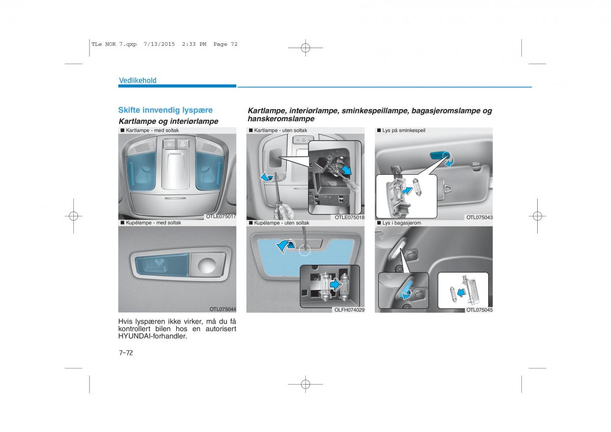 Hyundai Tucson III 3 bruksanvisningen / page 608