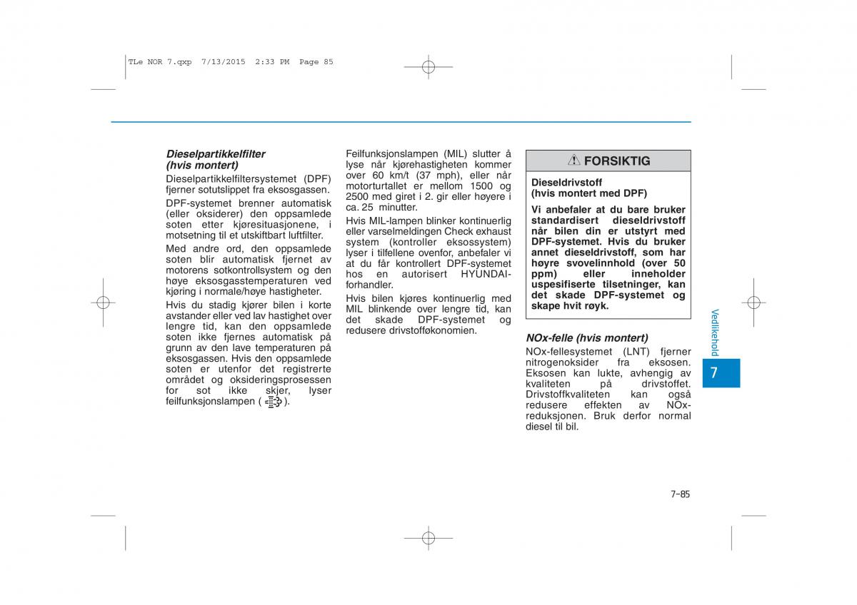 Hyundai Tucson III 3 bruksanvisningen / page 621