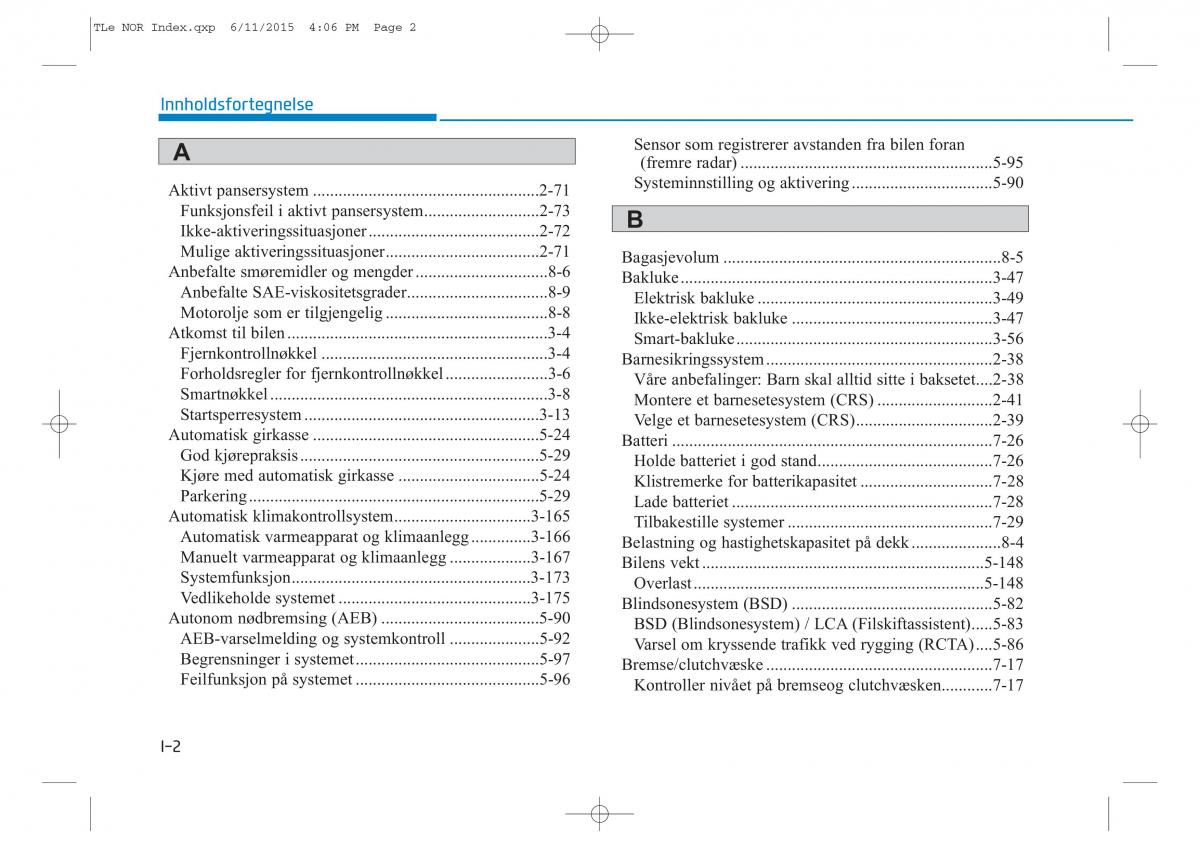 Hyundai Tucson III 3 bruksanvisningen / page 635