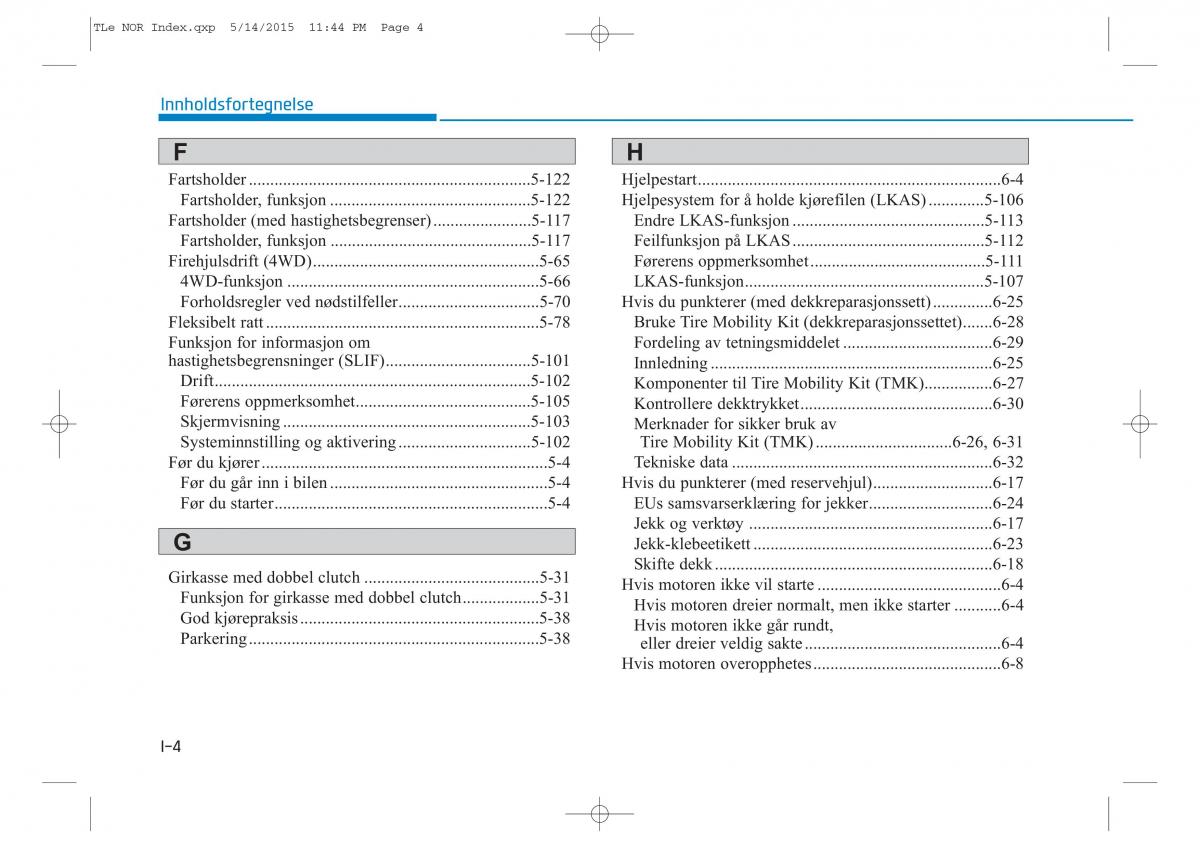 Hyundai Tucson III 3 bruksanvisningen / page 637