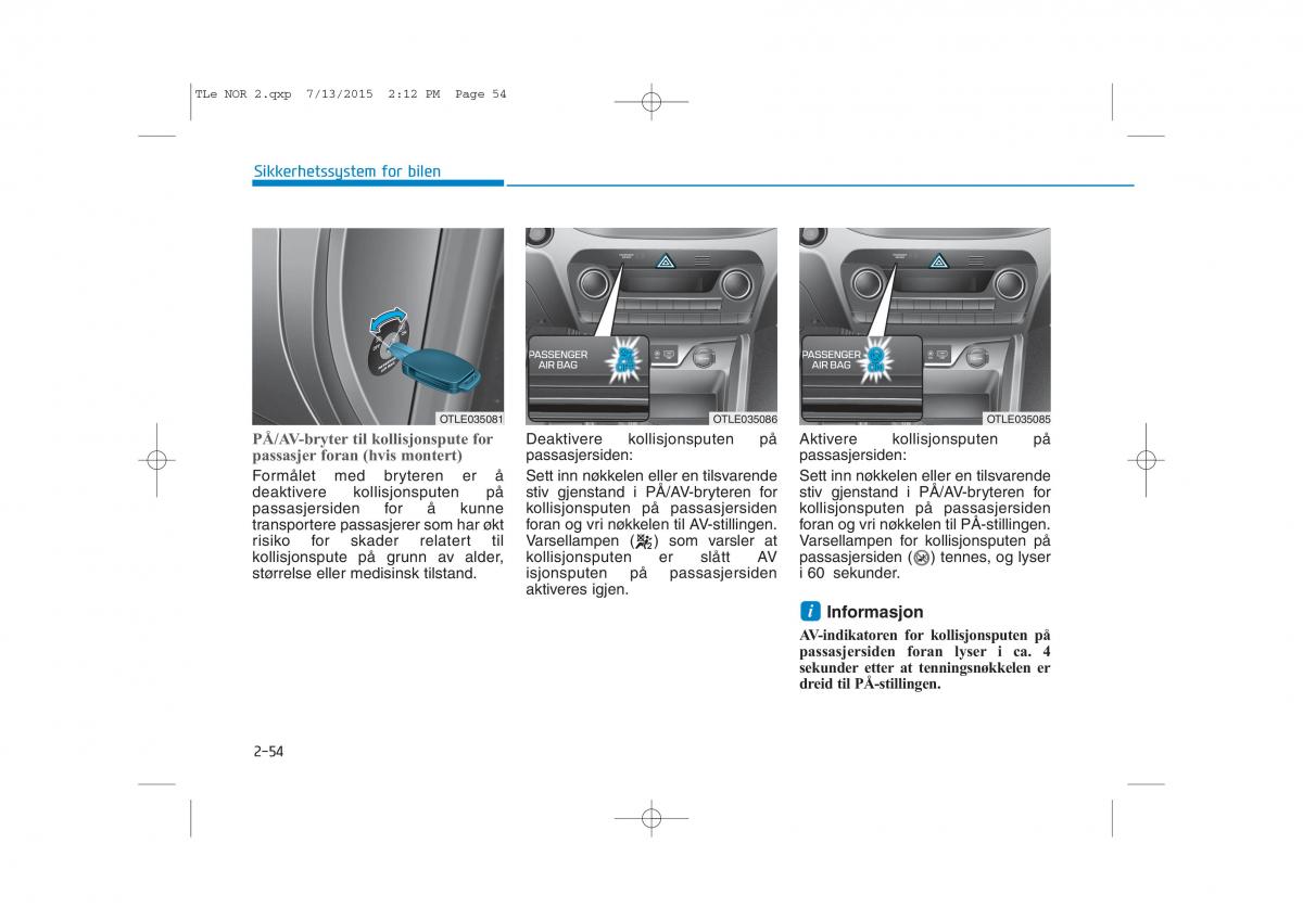 Hyundai Tucson III 3 bruksanvisningen / page 86