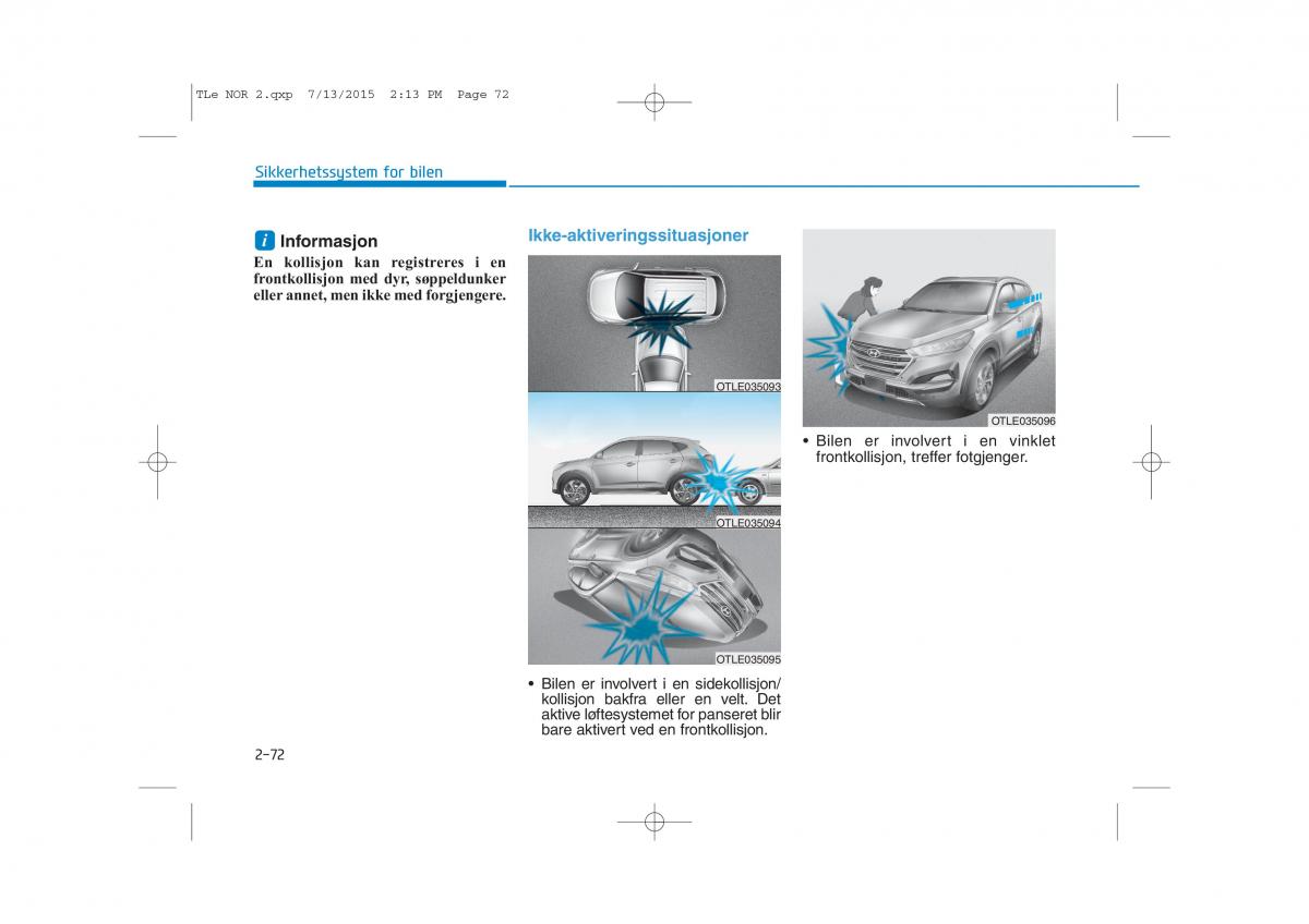 Hyundai Tucson III 3 bruksanvisningen / page 104