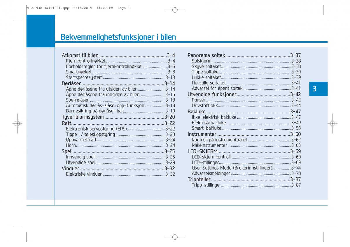 Hyundai Tucson III 3 bruksanvisningen / page 106