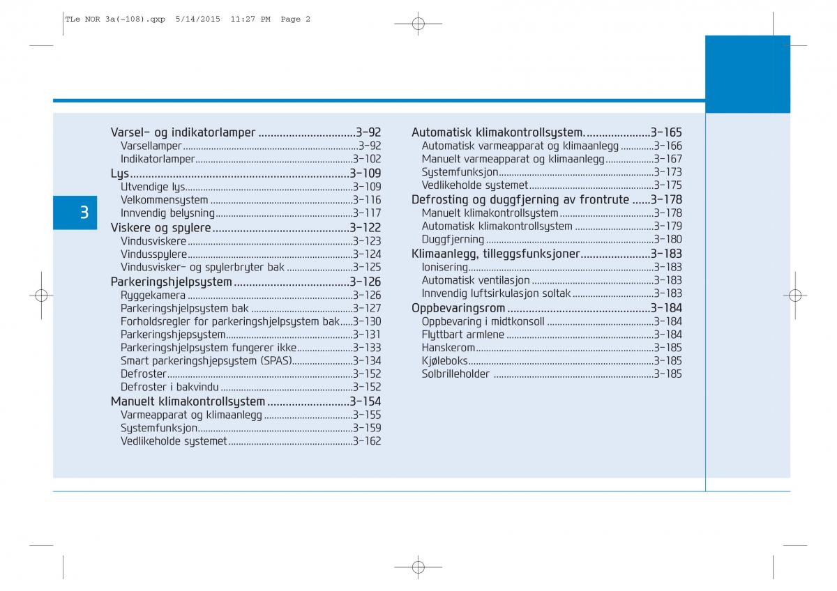 Hyundai Tucson III 3 bruksanvisningen / page 107