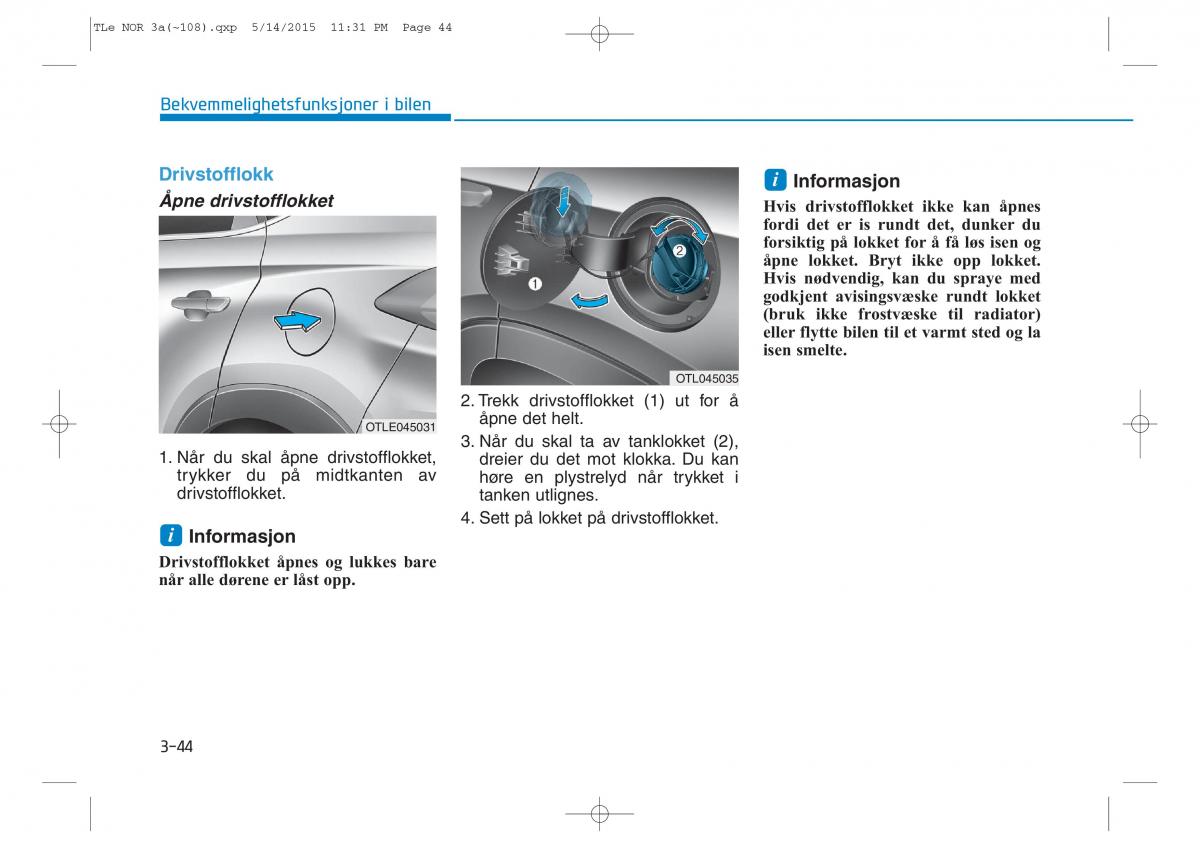 Hyundai Tucson III 3 bruksanvisningen / page 149