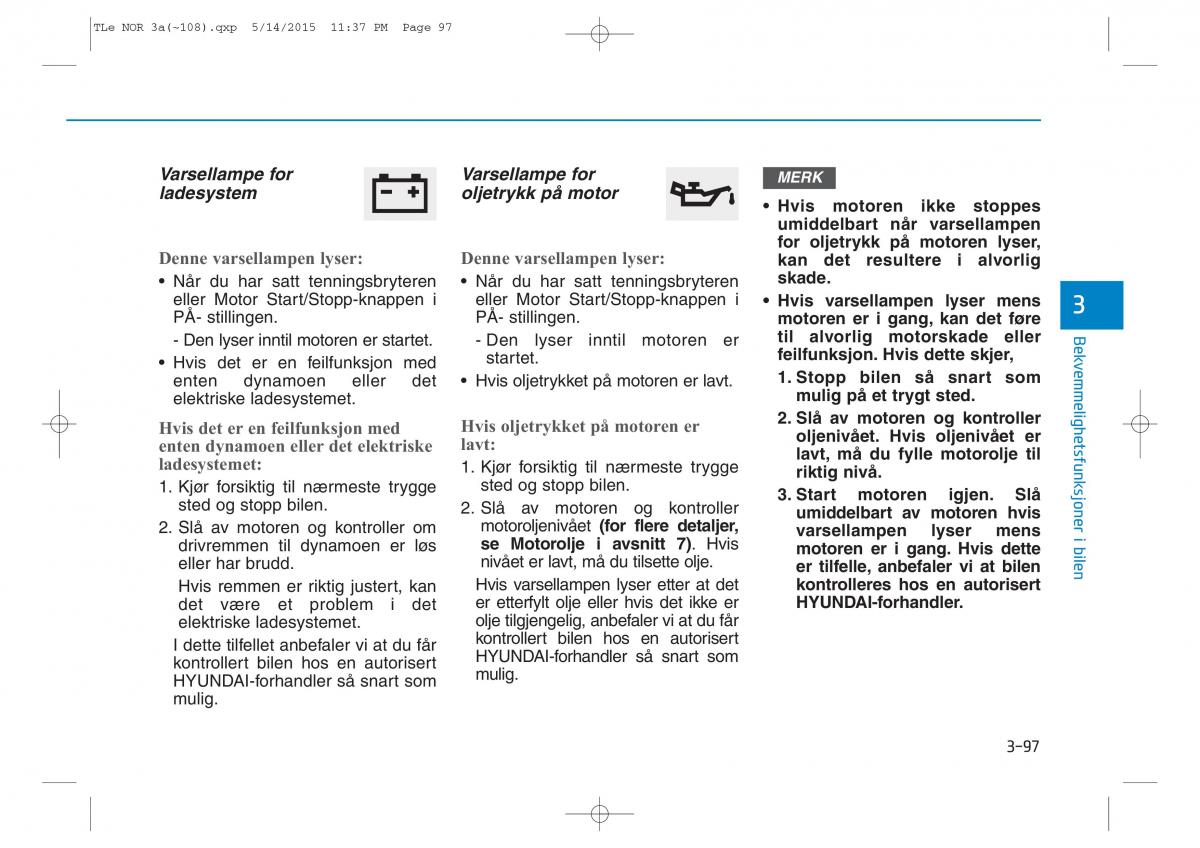 Hyundai Tucson III 3 bruksanvisningen / page 202