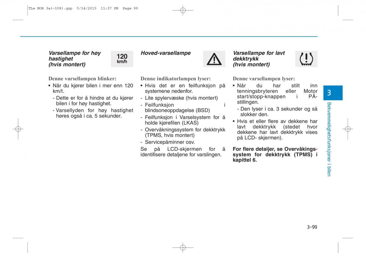 Hyundai Tucson III 3 bruksanvisningen / page 204