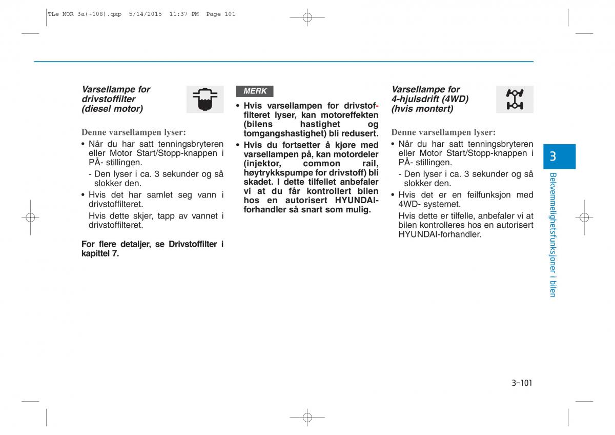 Hyundai Tucson III 3 bruksanvisningen / page 206