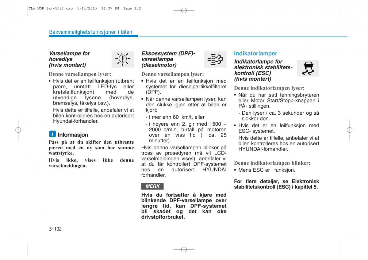 Hyundai Tucson III 3 bruksanvisningen / page 207